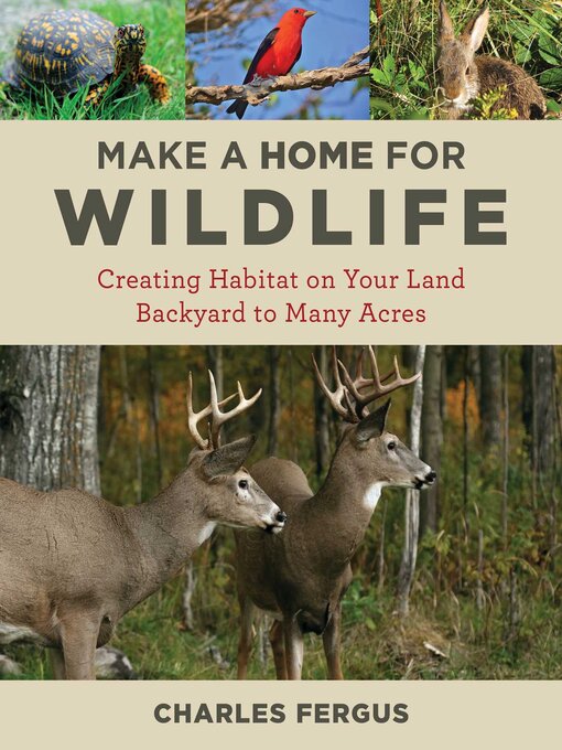 Title details for Make a Home for Wildlife by Charles Fergus - Available